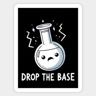 Drop the Base Bass Music Chemist Party Humor Magnet